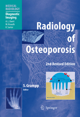 Radiology of Osteoporosis - Grampp, Stephan
