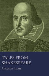 Tales from Shakespeare - Charles Lamb