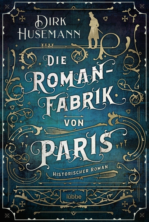 Die Romanfabrik von Paris -  Dirk Husemann