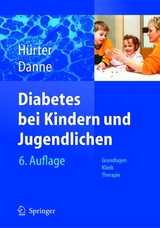 Diabetes bei Kindern und Jugendlichen - Hürter, Peter; Danne, Thomas