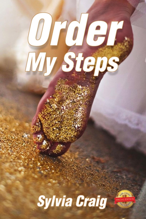 Order My Steps -  Sylvia Craig