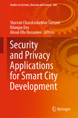 Security and Privacy Applications for Smart City Development - 
