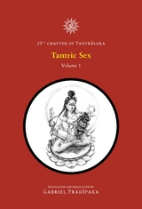 Tantric Sex - Volume 1 -  Gabriel Pradiipaka