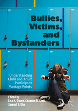 Bullies, Victims, and Bystanders - 