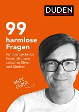 99 harmlose Fragen für überraschende Unterhaltungen - Ralph Caspers