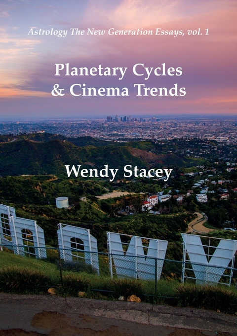 Planetary Cycles & Cinema Trends - Wendy Stacey