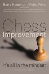 Chess Improvement - Peter Wells, Barry Hymer