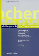 Psychoedukative Gruppenarbeit mit schizophren und schizoaffektiv erkrankten Menschen /Pegasus - Manual und Materialien - Günther Wienberg, Sibylle Schünemann-Wurmthaler, Bernhard Sibum