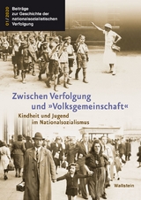 Zwischen Verfolgung und "Volksgemeinschaft" - 