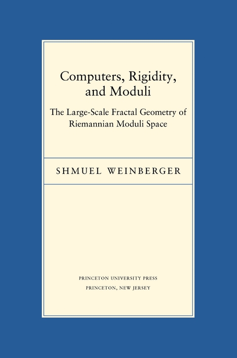 Computers, Rigidity, and Moduli -  Shmuel Weinberger