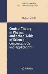 Control Theory in Physics and other Fields of Science - Michael Schulz