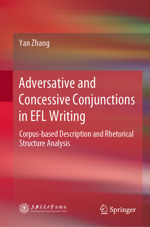 Adversative and Concessive Conjunctions in EFL Writing -  Yan Zhang