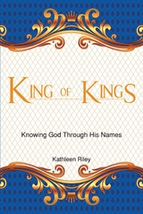 King of Kings - Kathleen Riley