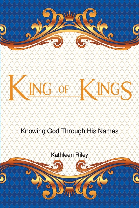 King of Kings - Kathleen Riley