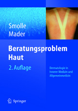 Beratungsproblem Haut - Smolle, Josef; Mader, Frank H.