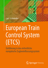 European Train Control System (ETCS) - Lars Schnieder