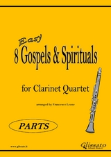 Clarinet 4 part of "8 Gospels & Spirituals" for Clarinet quartet - American Traditional