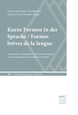 Kurze Formen in der Sprache / Formes brèves de la langue - Anne-Laure Daux-Combaudon, Anne Larrory-Wunder