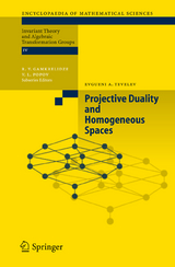 Projective Duality and Homogeneous Spaces - Evgueni A. Tevelev