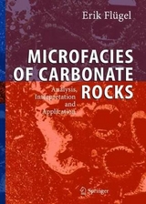 Microfacies of Carbonate Rocks - Erik Flügel