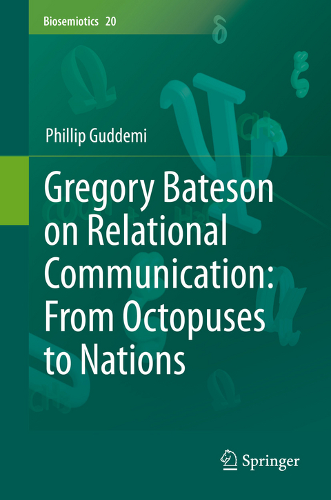 Gregory Bateson on Relational Communication: From Octopuses to Nations -  Phillip Guddemi