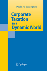 Corporate Taxation in a Dynamic World - Paolo M. Panteghini