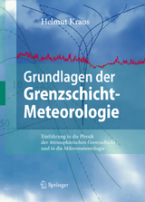 Grundlagen der Grenzschicht-Meteorologie - Helmut Kraus