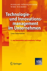 Technologie- und Innovationsmanagement im Unternehmen - Burkard Wördenweber, Wiro Wickord