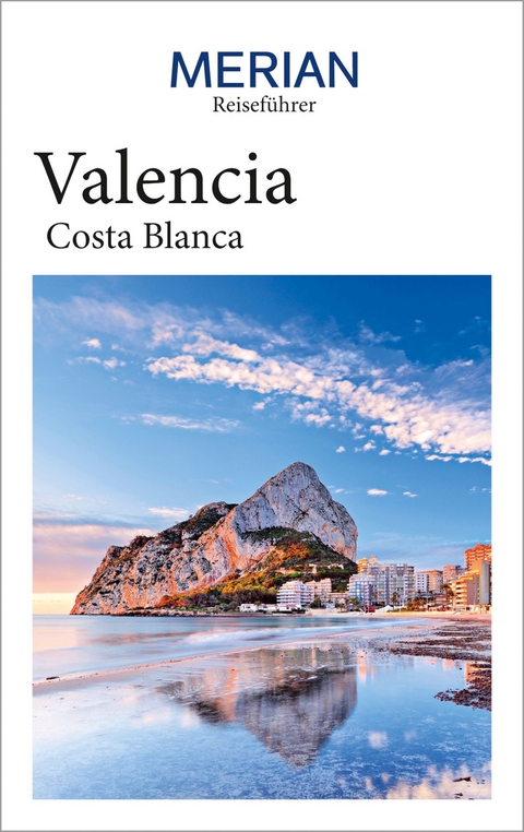 MERIAN Reiseführer Valencia Costa Blanca -  Susanne Lipps-Breda,  Oliver Breda