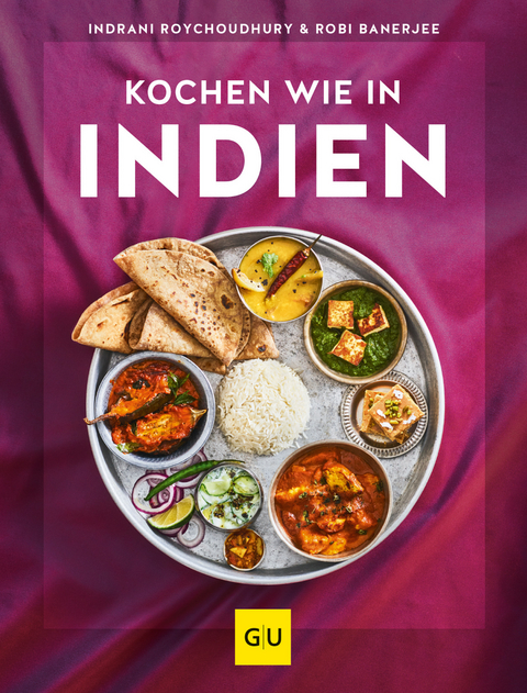 Kochen wie in Indien -  Robi Banerjee,  Indrani Roychoudhury