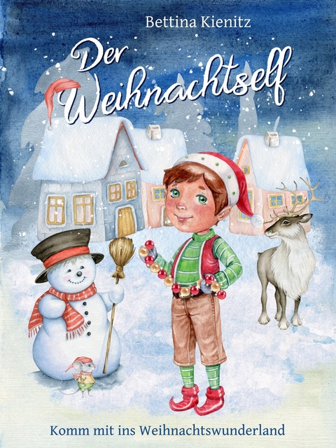 Der Weihnachtself - Bettina Kienitz