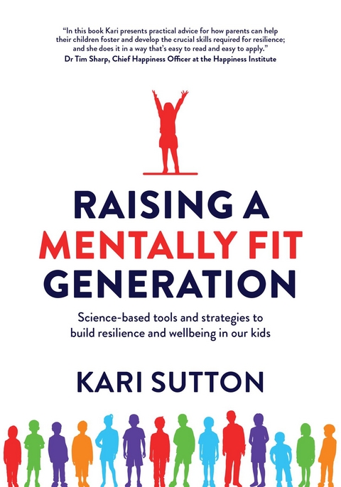 Raising a Mentally Fit Generation - Kari Sutton