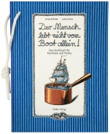 Der Mensch lebt nicht vom Boot allein! - Kürtz, Jutta; Rehder, Anita