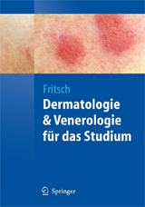 Dermatologie und Venerologie für das Studium - Peter Fritsch