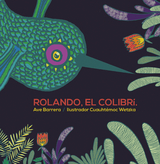 Rolando, el colibrí - Ave Barrera