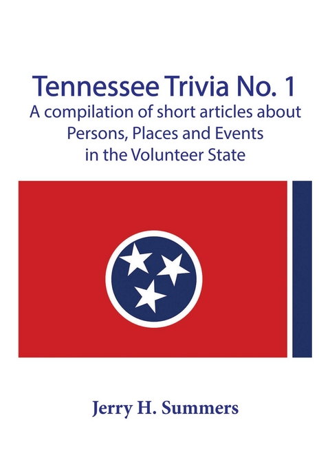Tennessee Trivia No. 1 -  Jerry H. Summers