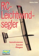 RC-Leichtwindsegler - Heinz Eder