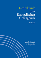 Liederkunde zum Evangelischen Gesangbuch. Heft 27 -  Martin Evang,  Ilsabe Alpermann