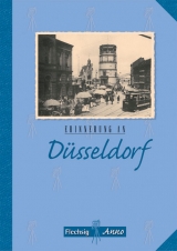 Erinnerung an Düsseldorf - Paul Sauer