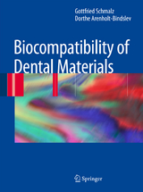Biocompatibility of Dental Materials - Gottfried Schmalz, Dorthe Arenholt Bindslev