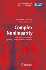 Complex Nonlinearity - Vladimir G. Ivancevic, Tijana T. Ivancevic