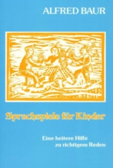 Sprachspiele für Kinder - Alfred Baur