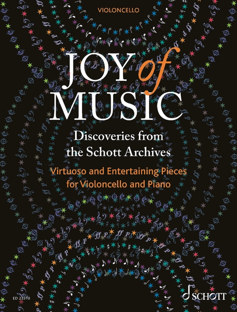 Joy of Music – Discoveries from the Schott Archives - 