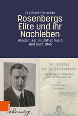 Rosenbergs Elite und ihr Nachleben -  Ekkehard Henschke