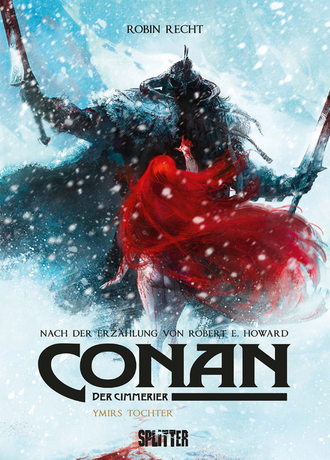 Conan der Cimmerier: Ymirs Tochter - Robert E. Howard, Robin Recht