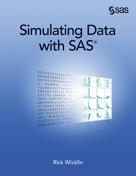 Simulating Data with SAS -  Rick Wicklin