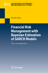 Financial Risk Management with Bayesian Estimation of GARCH Models - David Ardia