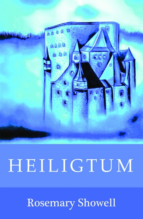 Heiligtum - Rosemary Showell