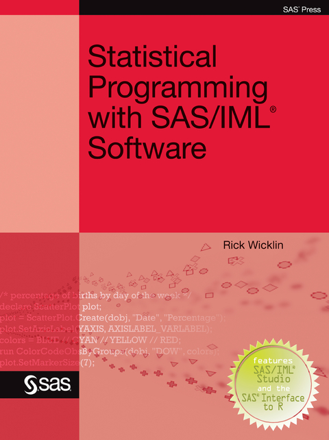 Statistical Programming with SAS/IML Software -  Rick Wicklin