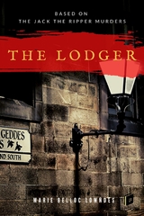 The Lodger (based on the Jack the Ripper murders) - Marie Belloc Lowndes
